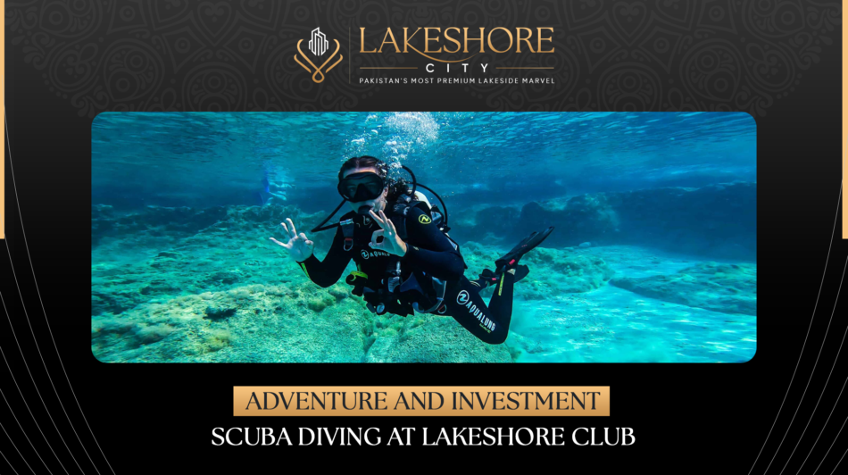 Adventure and Investment: Scuba Diving at Lakeshore Club