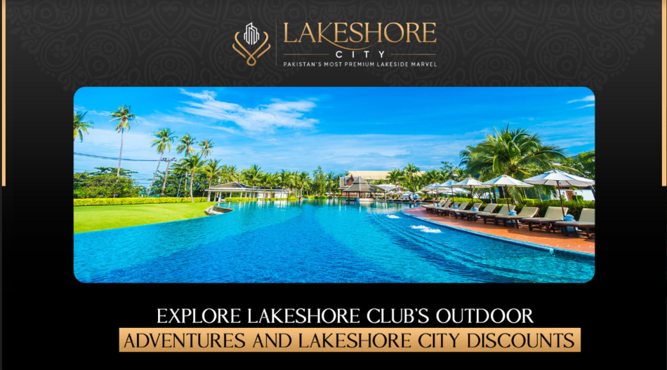 Explore Lakeshore Club’s Outdoor Adventures and Lakeshore City Discounts