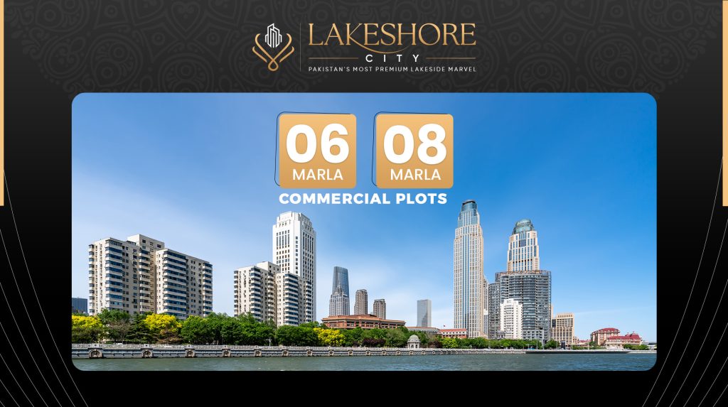 Limited Discounts on 6 & 8 Marla Plots Now Available at Lakeshore City