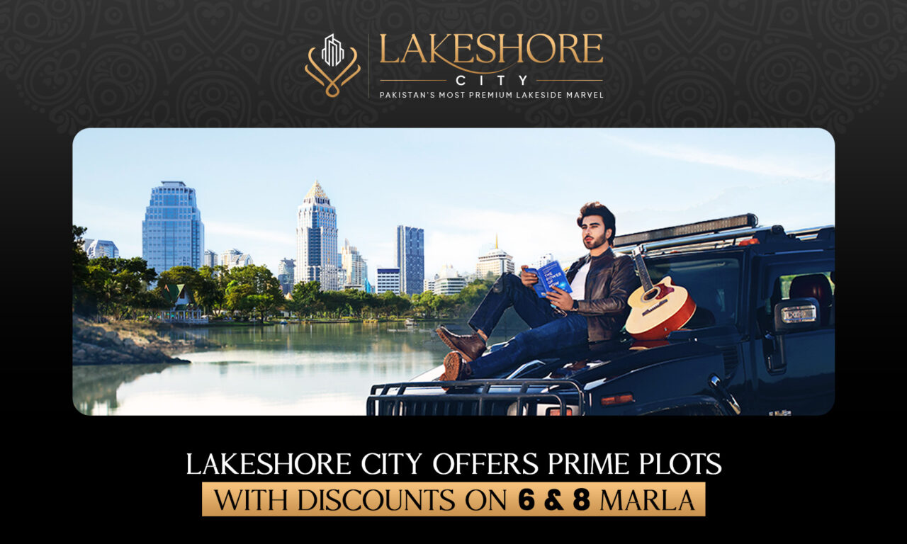 Lakeshore City Offers Commercial Plots with Discounts on 6 & 8 Marla