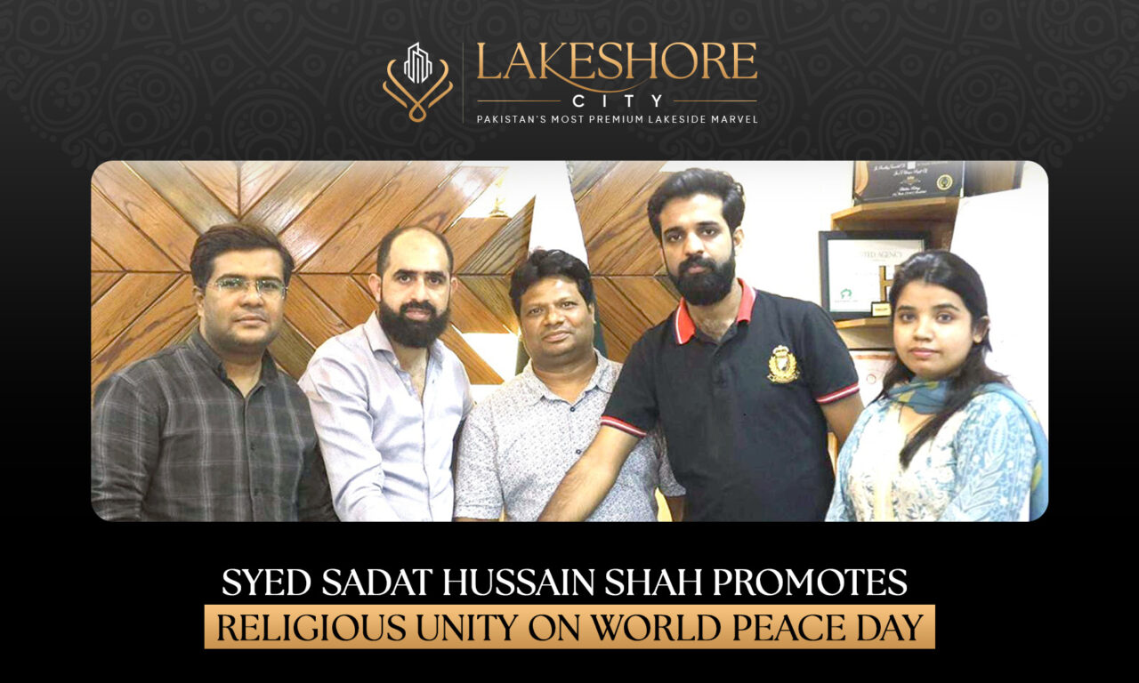 Syed Sadat Hussain Shah Promotes Religious Unity on World Peace Day