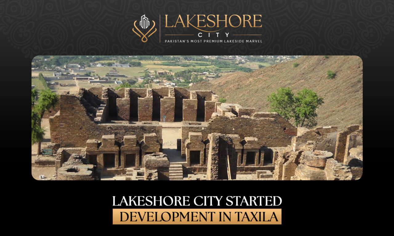Lakeshore City Leads Early Development in Taxila