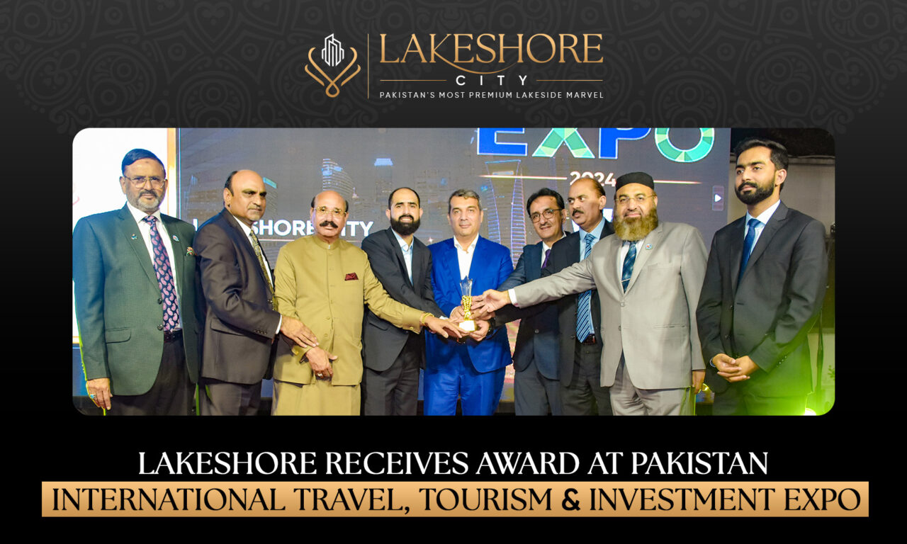 Lakeshore Receives Award at Pakistan International Travel, Tourism & Investment Expo
