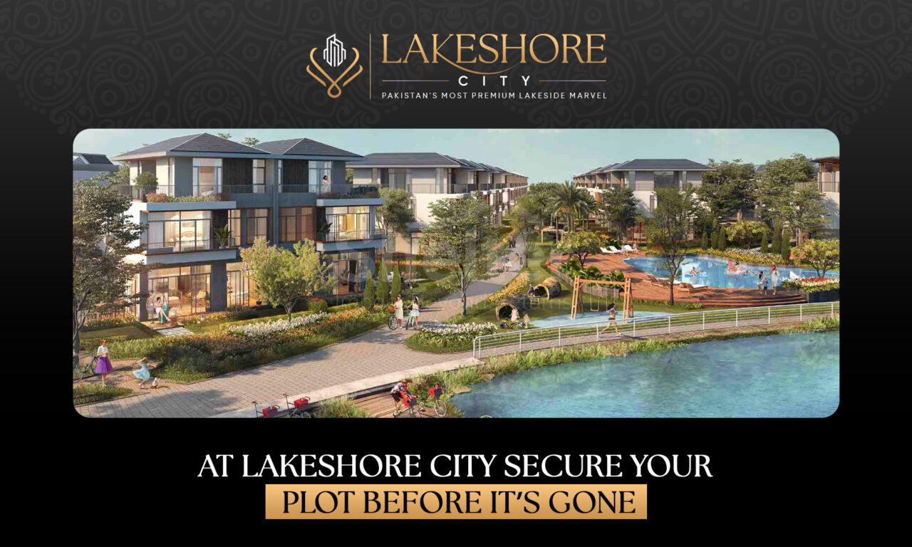 At Lakeshore City Secure Your Plot Before It’s Gone