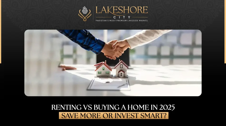 Renting vs. Buying a Home in 2025: Save More or Invest Smart?