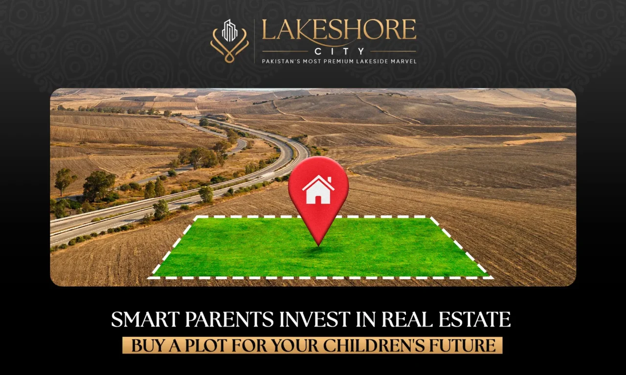 Smart Parents Invest in Real Estate: Buy Plot for Children’s Future