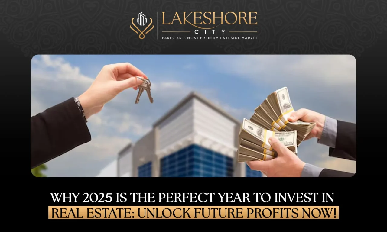 Why 2025 is the Perfect Year to Invest in Real Estate: Unlock Future Profits Now!