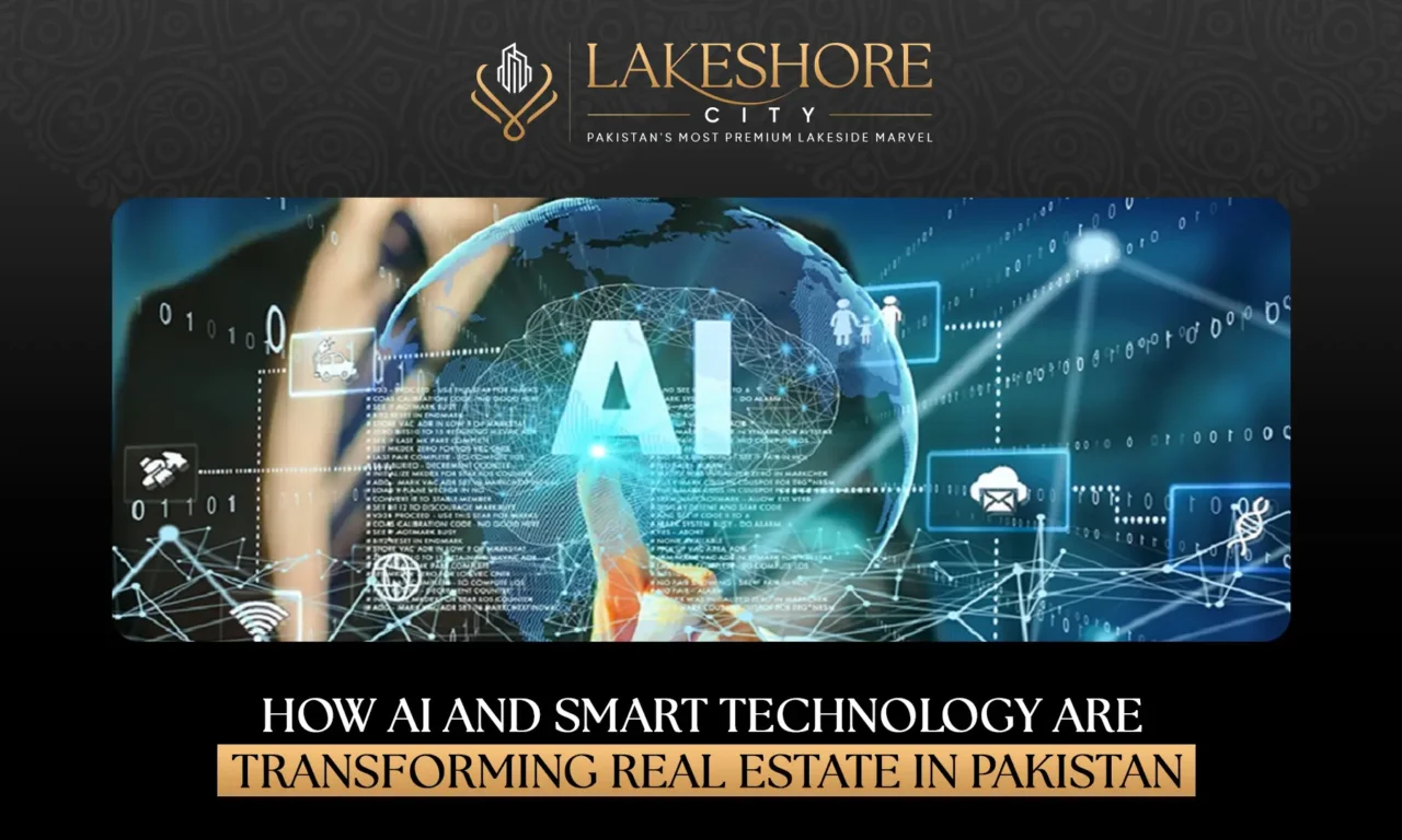 How AI and Smart Technology Are Transforming Real Estate in Pakistan
