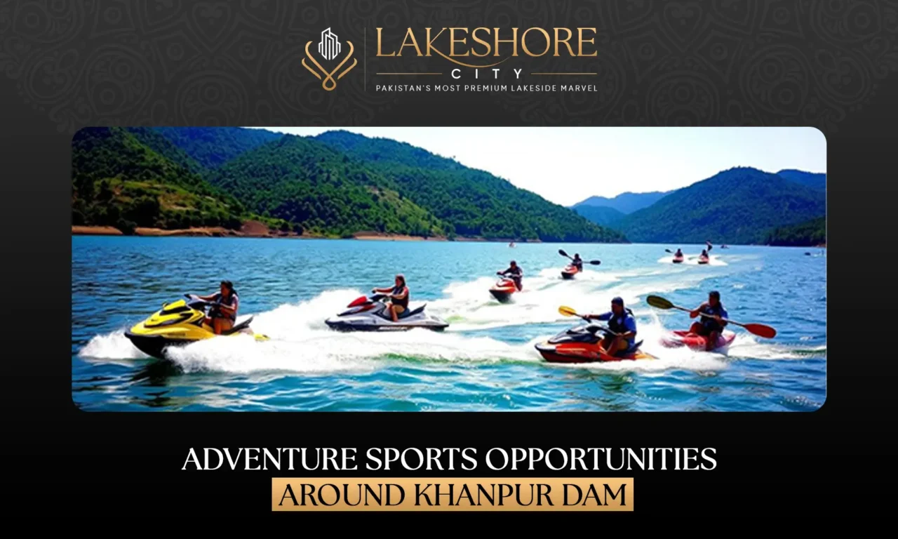 Adventure Sports Opportunities Around Khanpur Dam