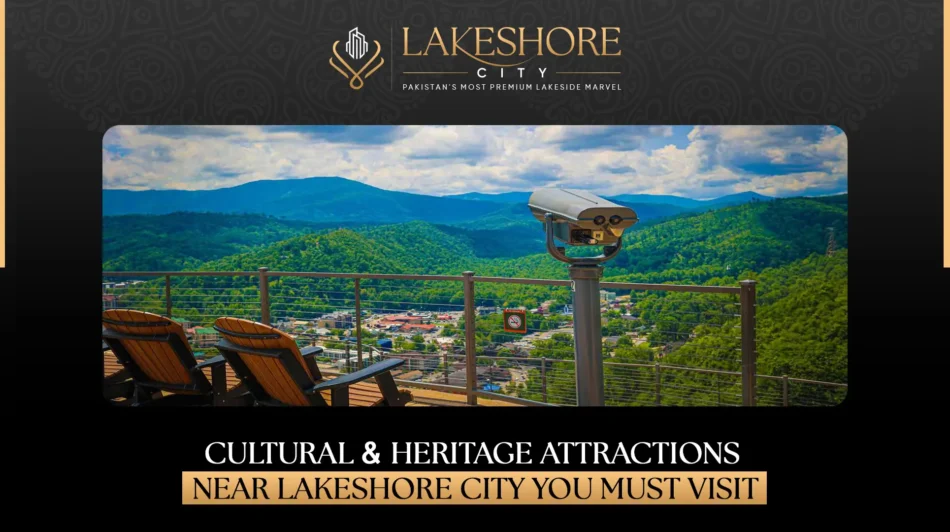 Cultural & Heritage Attractions Near Lakeshore City You Must Visit