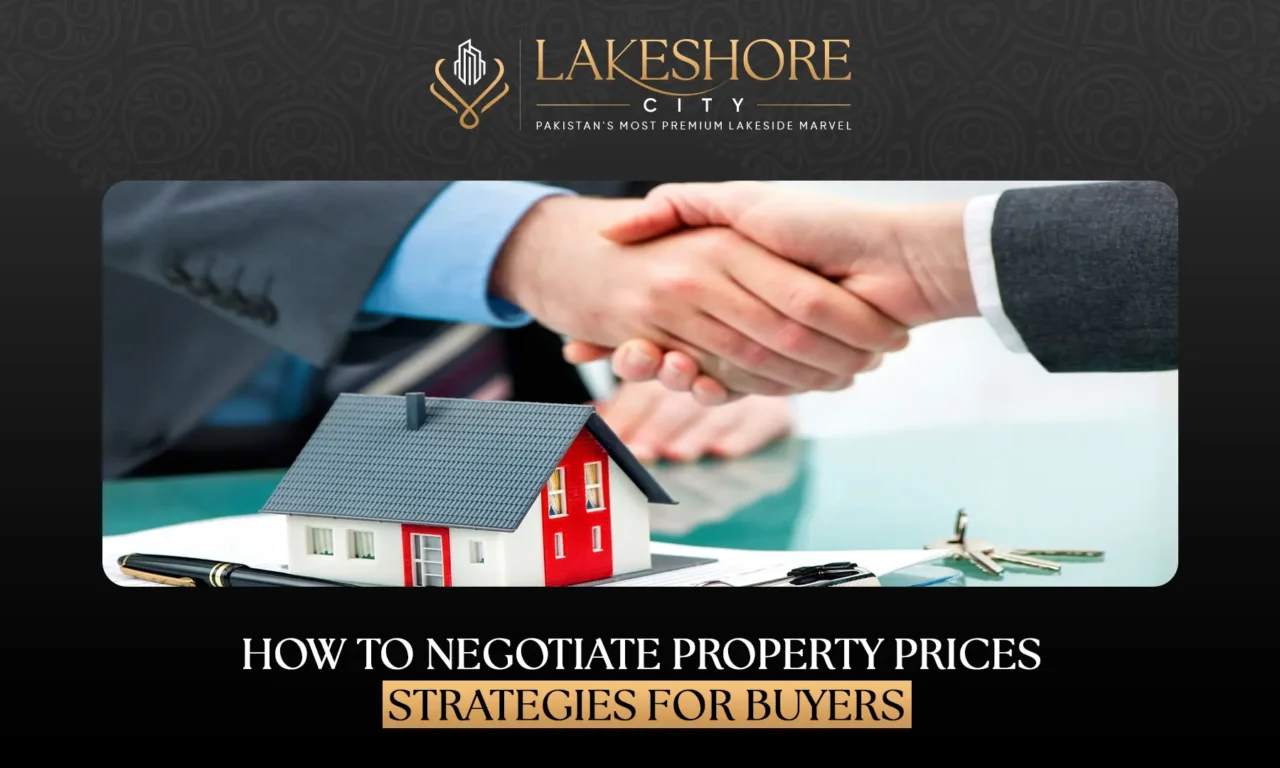 How to Negotiate Property Prices: Strategies for Buyers