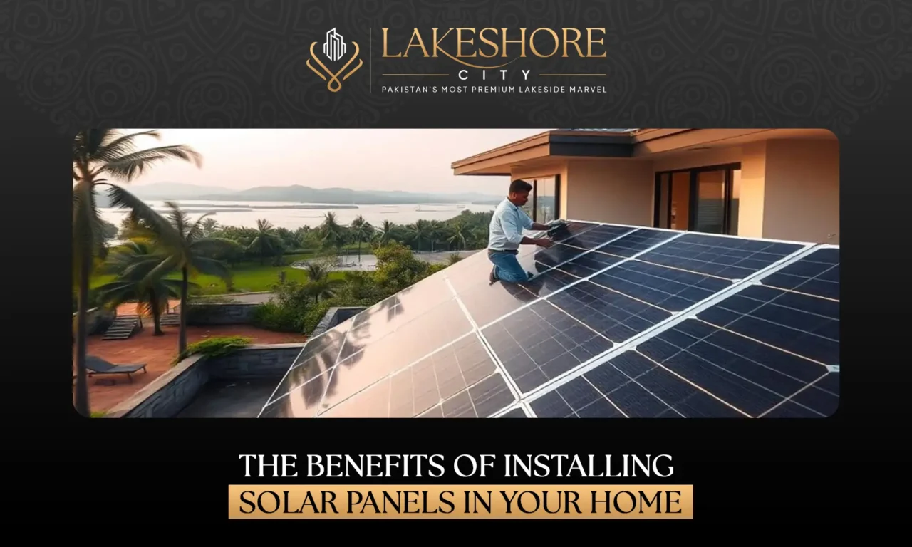 The Benefits of Installing Solar Panels in Your Home