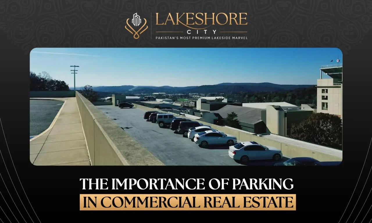 The Importance of Parking in Commercial Real Estate