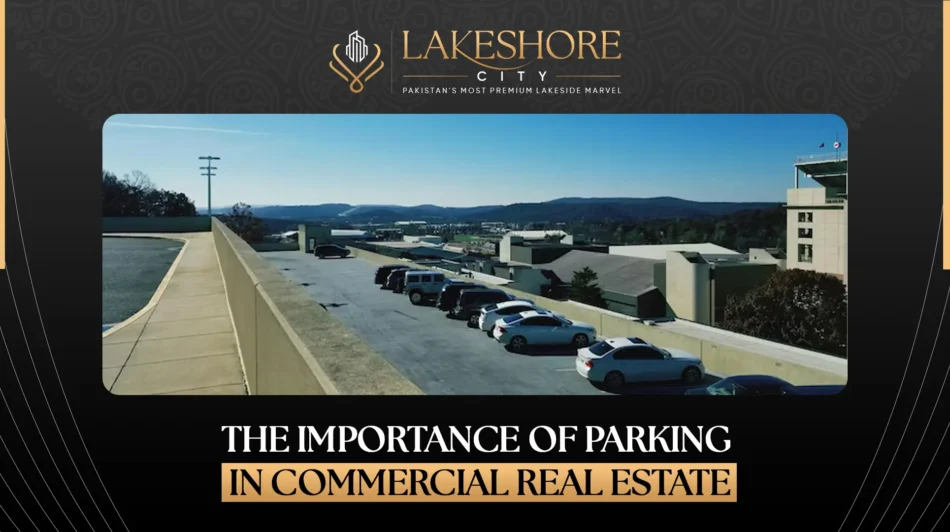 The Importance of Parking in Commercial Real Estate