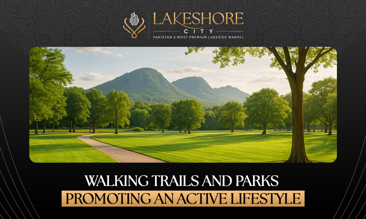 Walking Trails and Parks: Promoting an Active Lifestyle