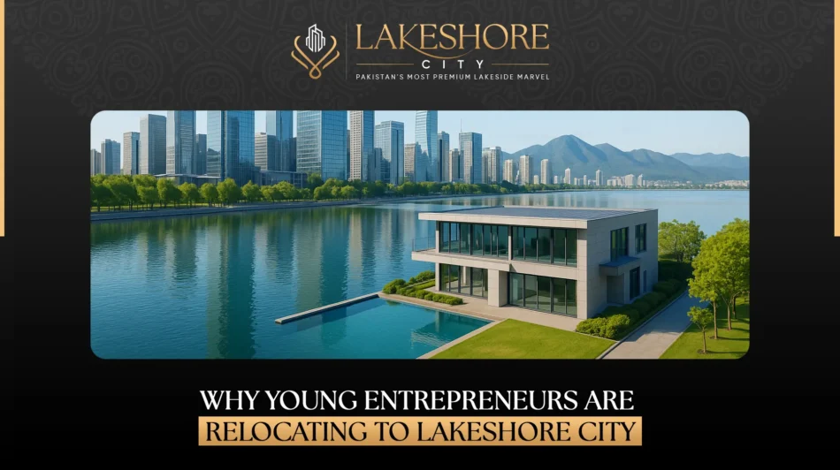 Why Young Entrepreneurs Are Relocating to Lakeshore City