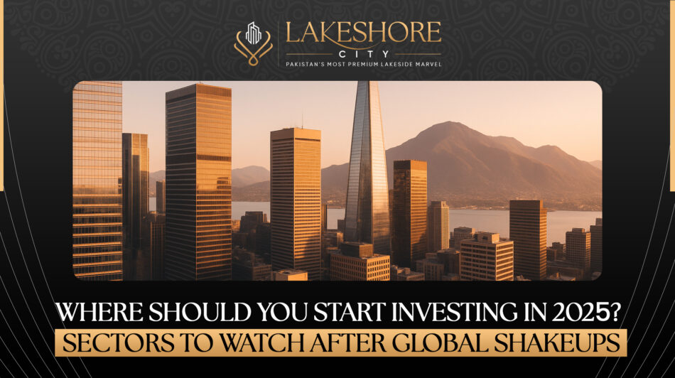 Where Should You Start Investing in 2025? Sectors to Watch After Global Shakeups