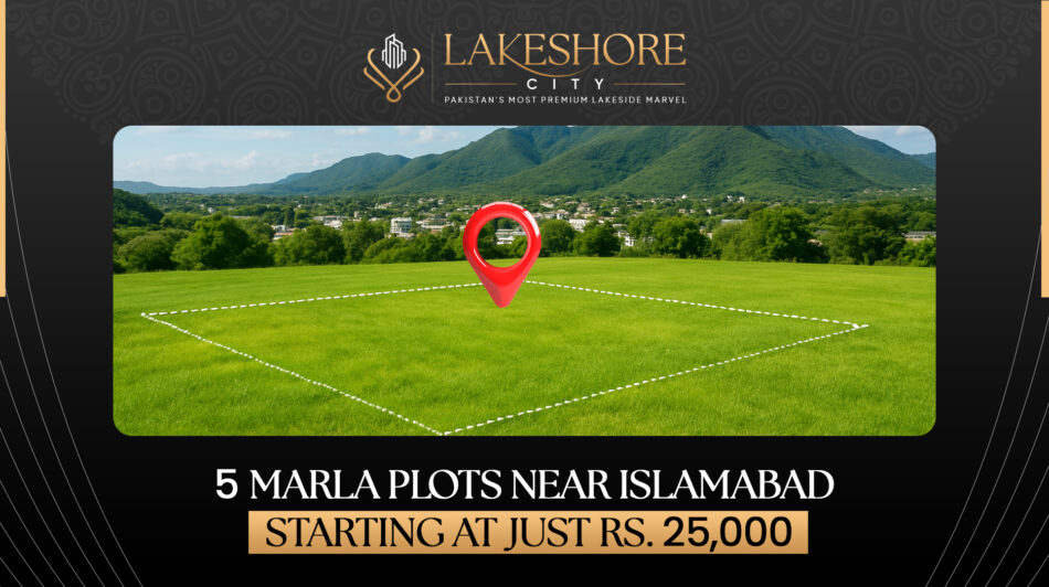 5 Marla Plots Near Islamabad Starting at Just Rs. 25,000