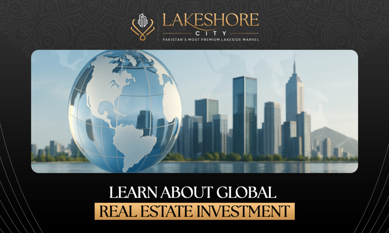 Learn About Global Real Estate Investment