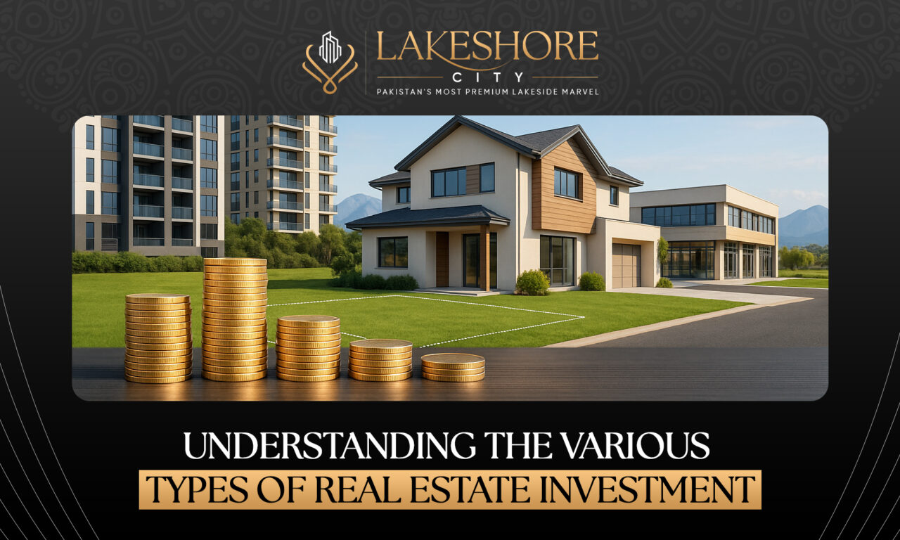 Understanding the Various Types of Real Estate Investment