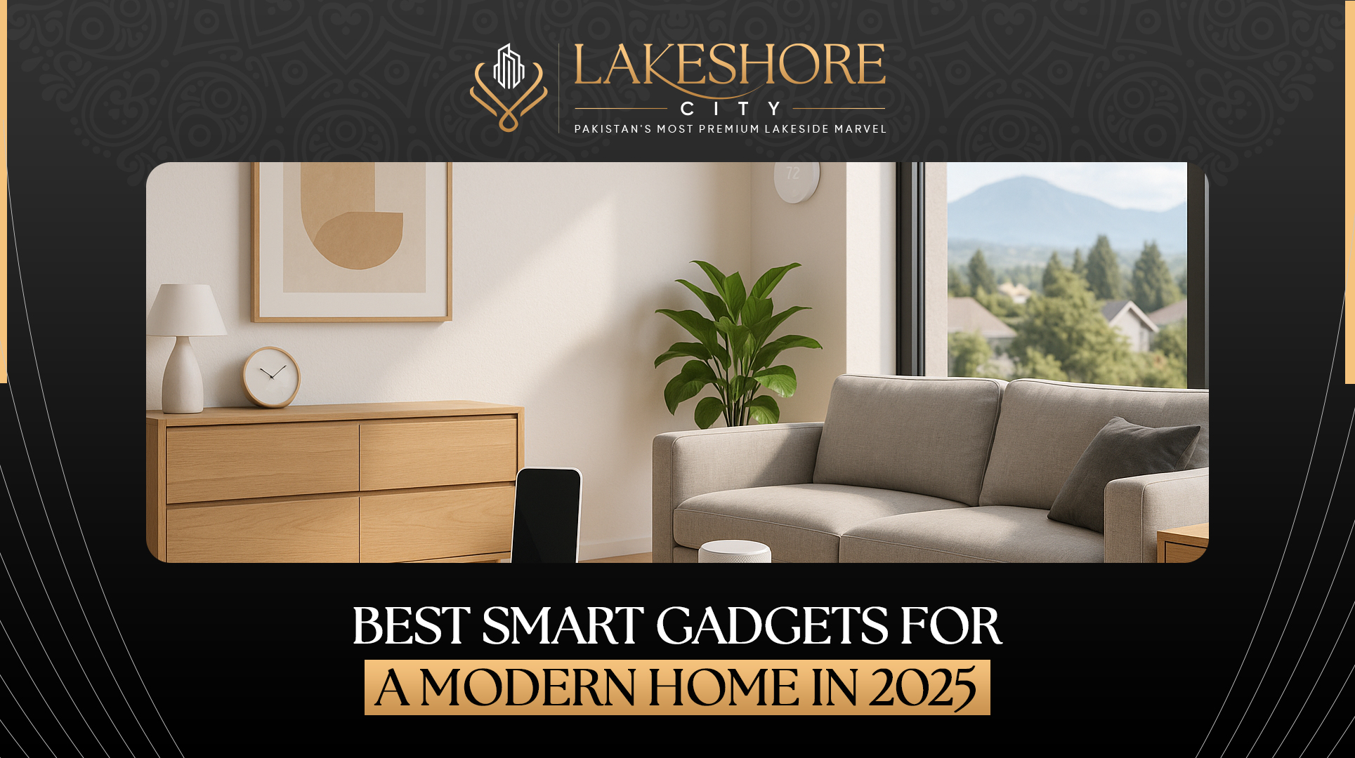Best Smart Gadgets for a Modern Home in 2025 - Lakeshore City