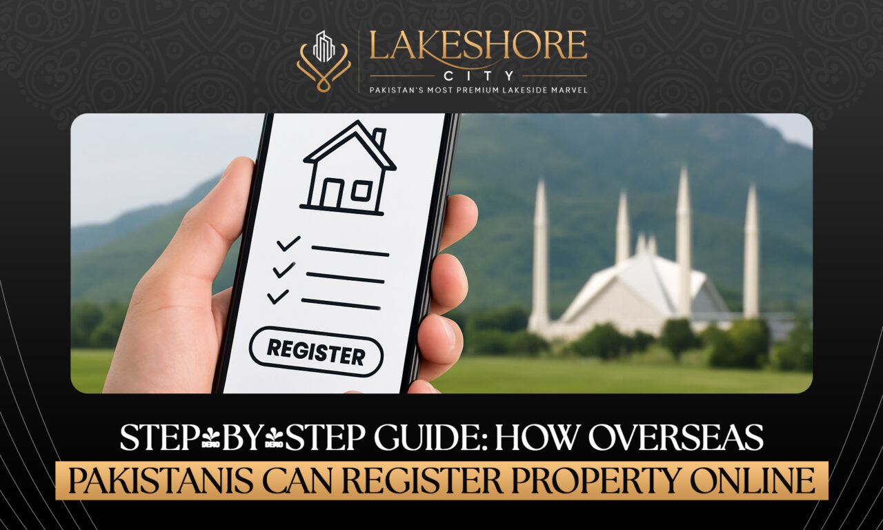 Step-by-Step Guide: How Overseas Pakistanis Can Register Property Online