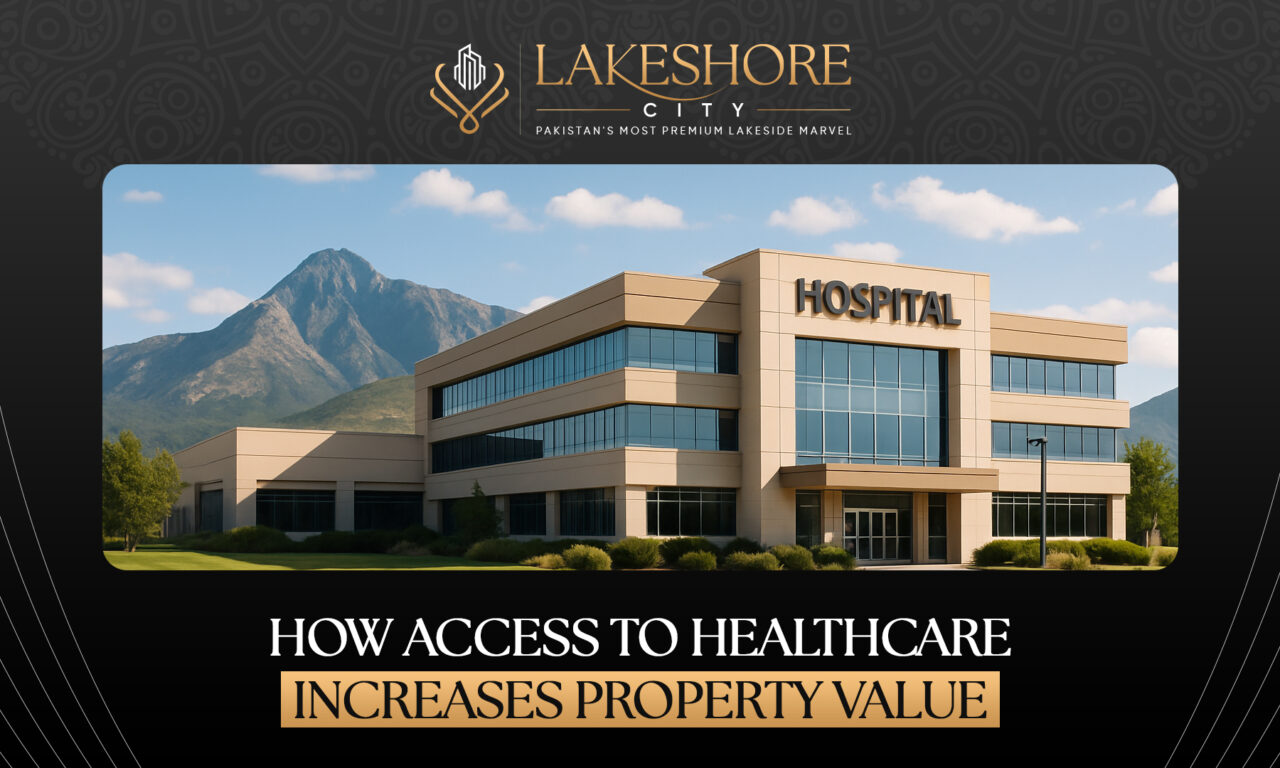 How Access to Healthcare Increases Property Value