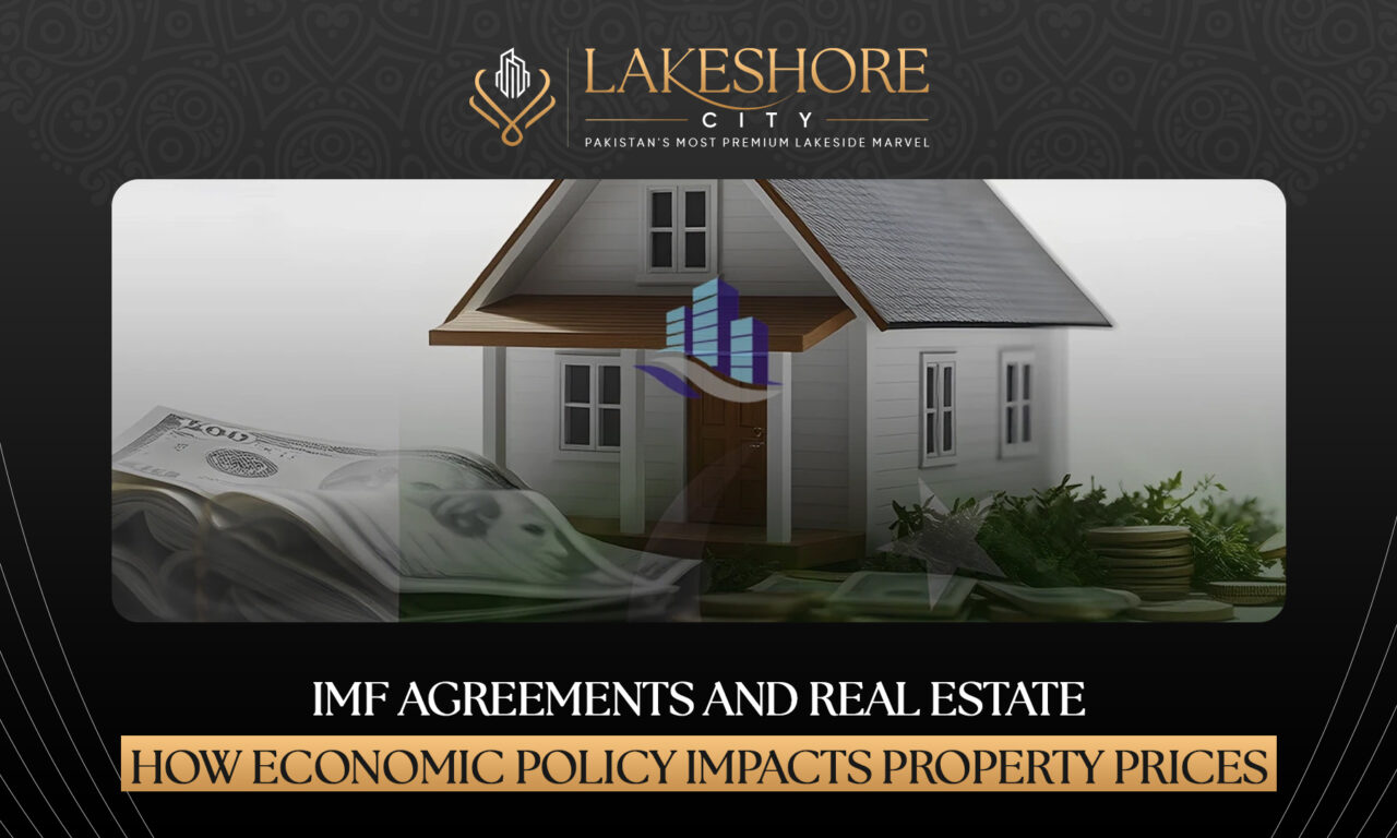 IMF Agreements and Real Estate: How Economic Policy Impacts Property Prices