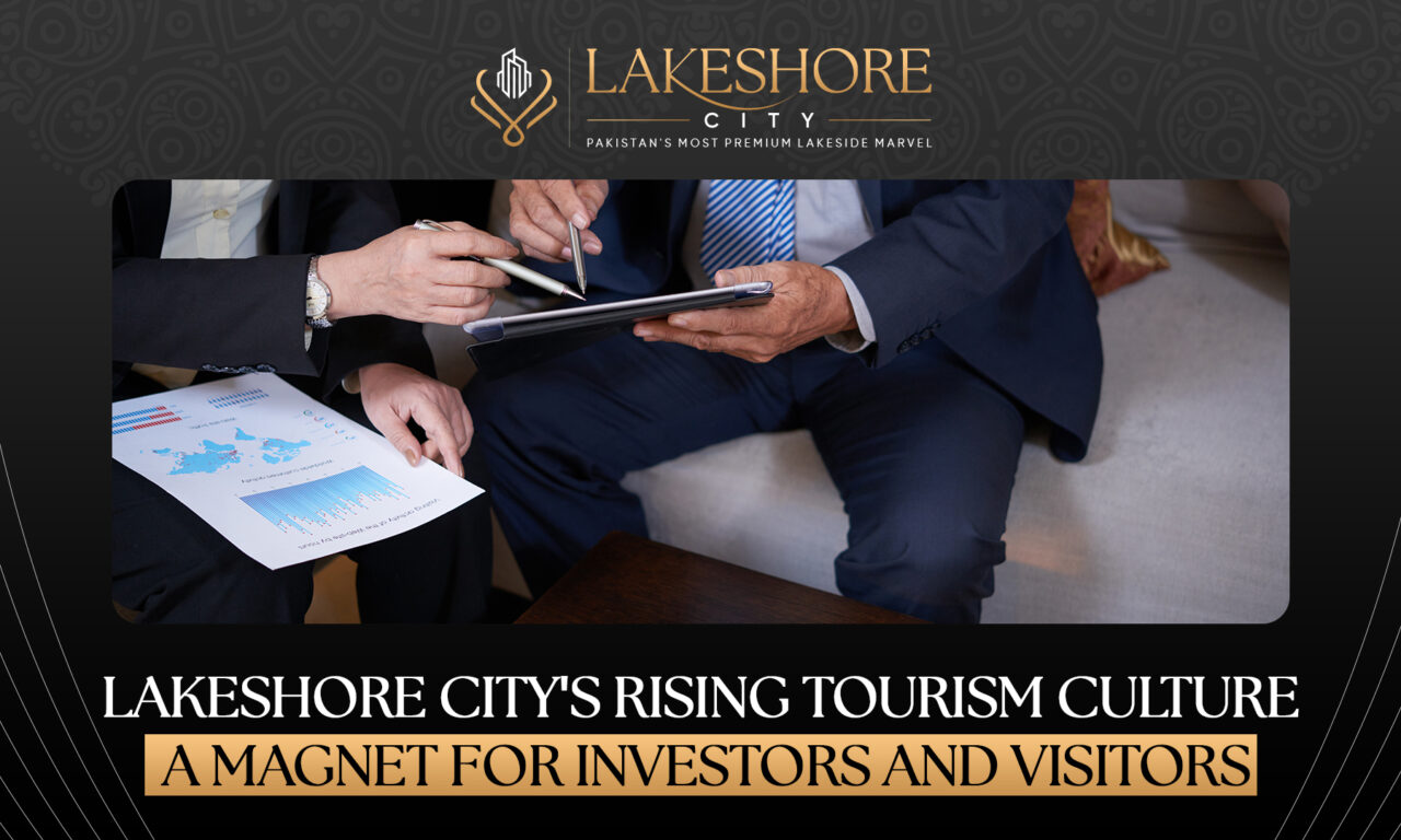 Lakeshore City’s Rising Tourism Culture: A Magnet for Investors and Visitors