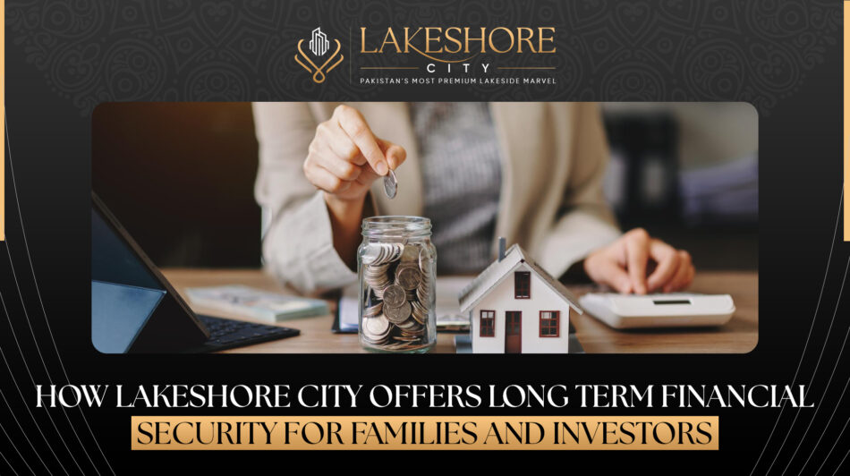 How Lakeshore City Builds Long-Term Financial Security