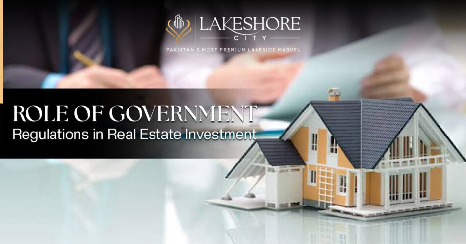 Why Government Regulations Are Essential for Safe Real Estate Investment