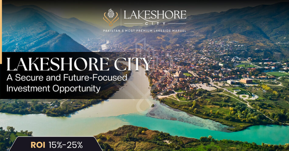 Lakeshore City: A Secure and Future-Focused Investment Opportunity