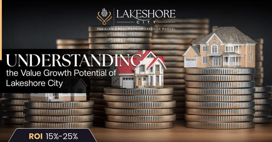 Understanding the Value Growth Potential of Lakeshore City