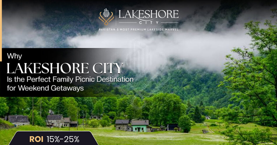 Why Lakeshore City Is the Perfect Family Picnic Destination for Weekend Getaways