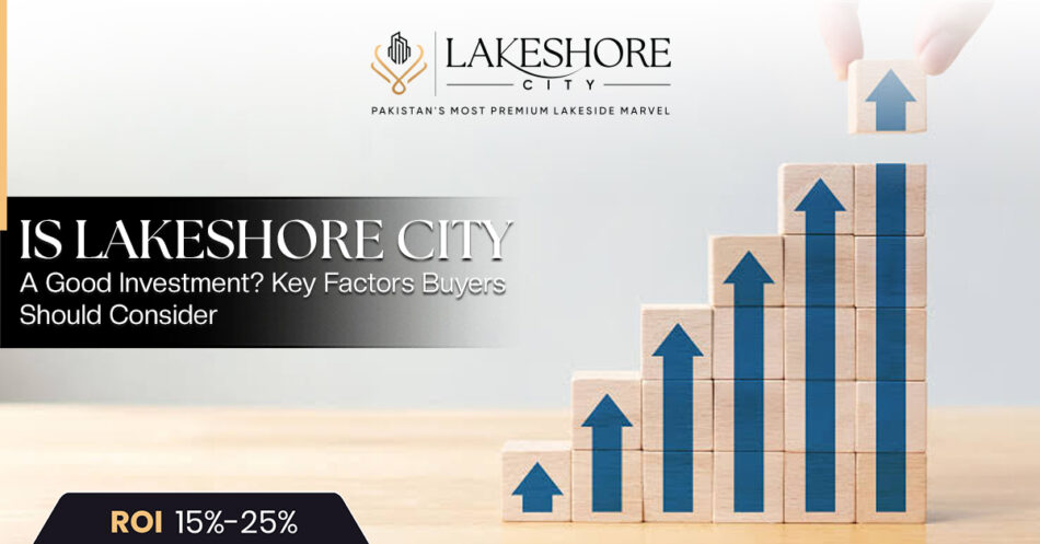 Is Lakeshore City a Good Investment? Key Factors Buyers Should Consider
