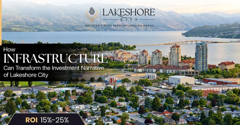 How Infrastructure Can Transform the Investment Narrative of Lakeshore City