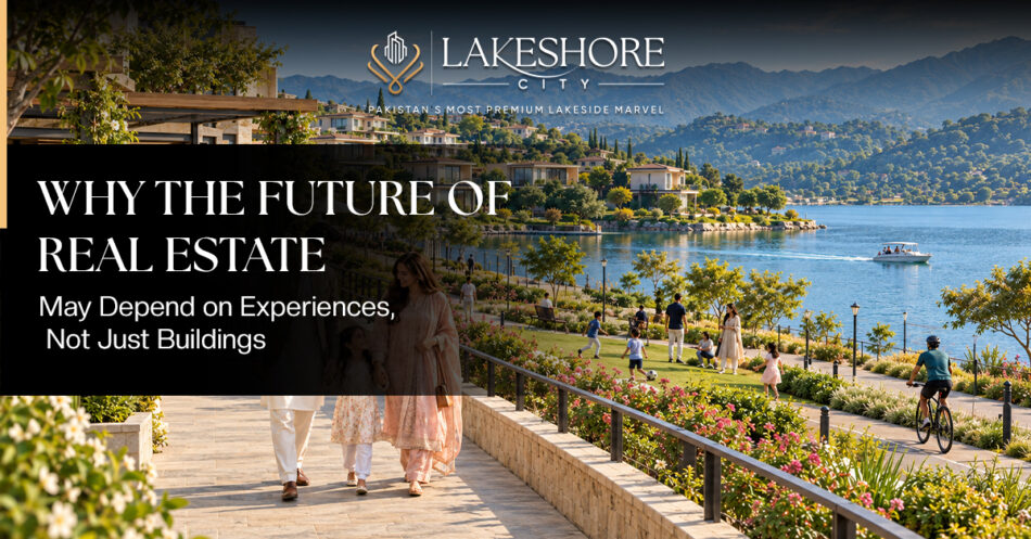 Why the Future of Real Estate May Depend on Experiences, Not Just Buildings